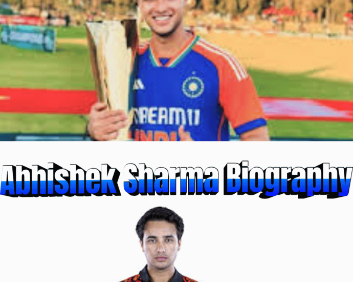 Everything You Need to Know About Abhishek Sharma Biography – Age, Career, Stats and Personal Life