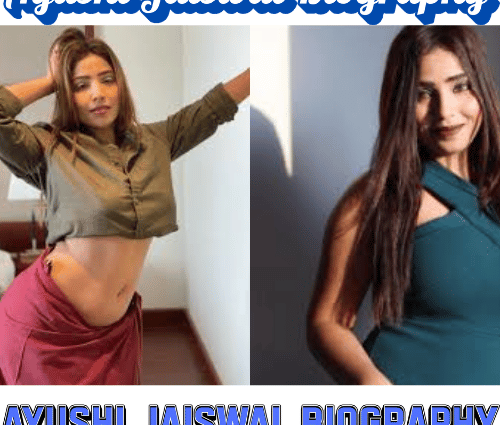 Ayushi Jaiswal Biography: Net Worth, Career Journey & Achievements